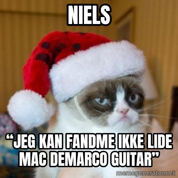 Grumpy Cat Santa Hat meme: Niels / “Jeg kan fandme ikke lide Mac demarco guitar”