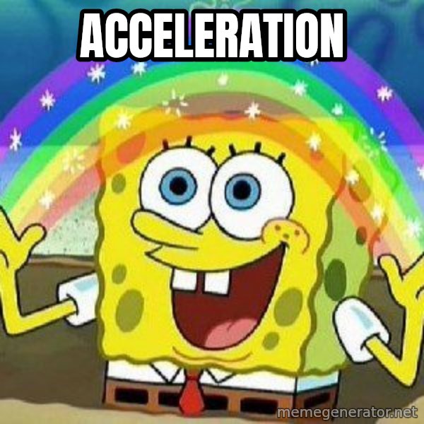 Imagination meme: acceleration