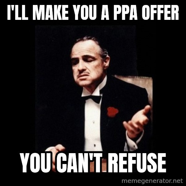 The Godfather meme: I'll make you a PPA offer / you can't refuse