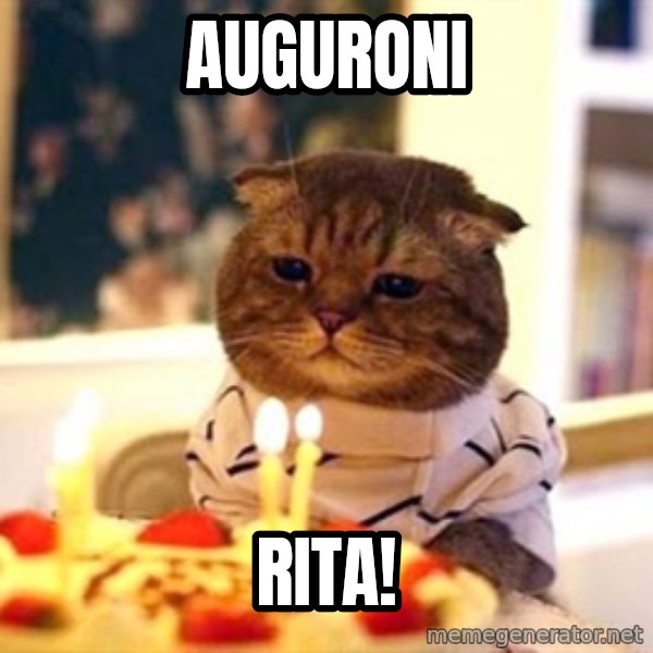 Birthday Cat meme: Auguroni / Rita!