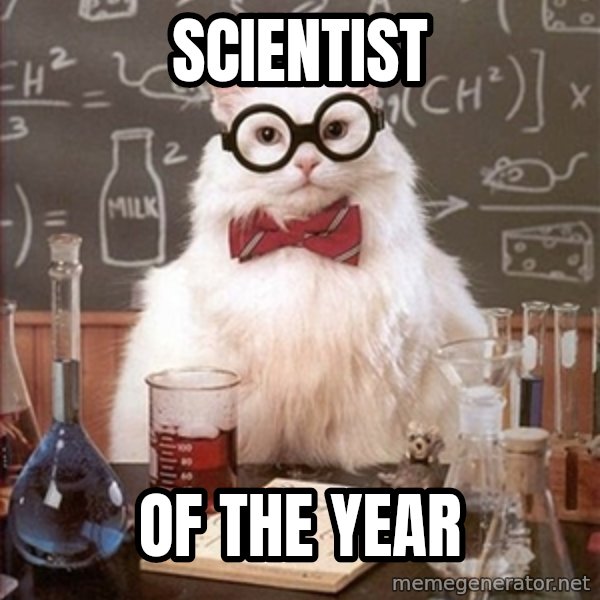 Science Cat meme: Scientist / of the Year
