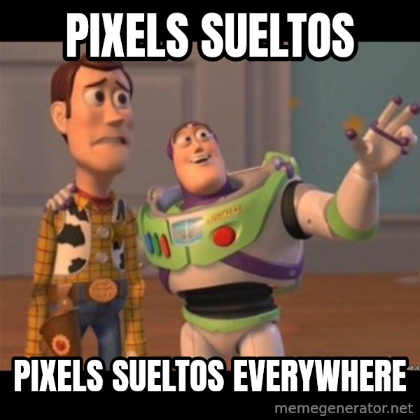 Buzz lightyear meme fixd meme: Pixels sueltos / Pixels sueltos everywhere