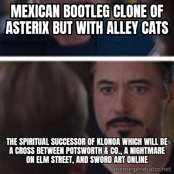  Cap And Tony Civil War meme: Mexican bootleg clone of Asterix but with alley cats / The spiritual successor of Klonoa which will be a cross between Potsworth & co., A Nightmare on Elm Street, and Sword Art Online
