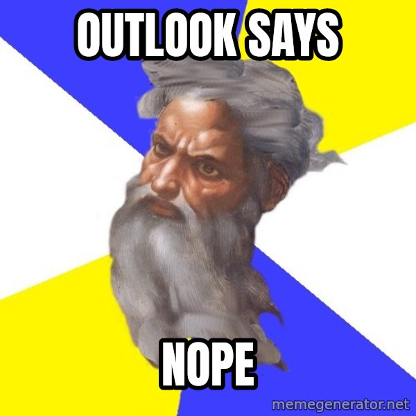 God meme: Outlook says / Nope