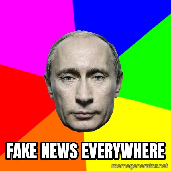 Putin Says meme: Fake news everywhere