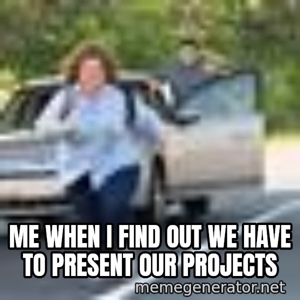 Melissa Mccarthy Running Away meme: Me when i find out we have to present our projects