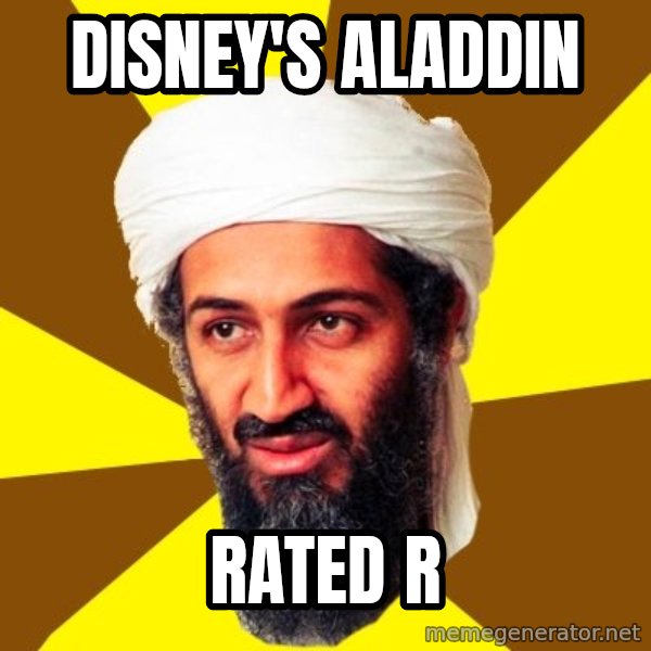 Osama meme: Disney's Aladdin / Rated R