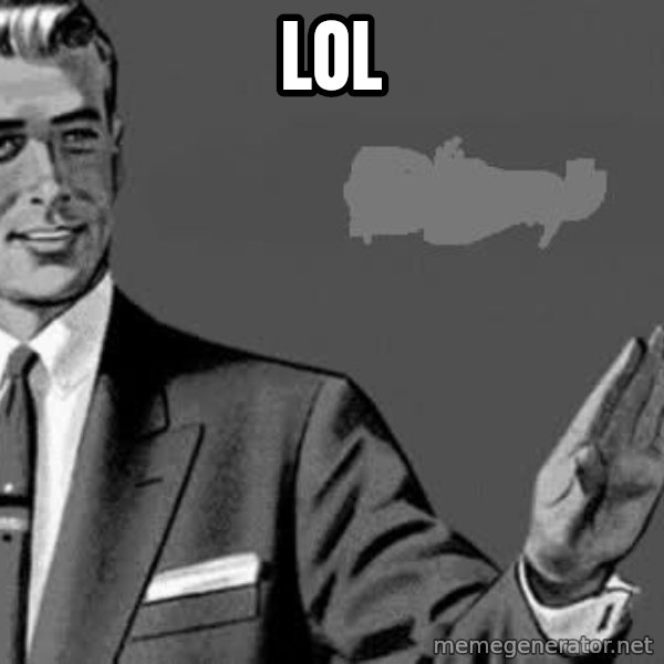 Correction Man  meme: LOL