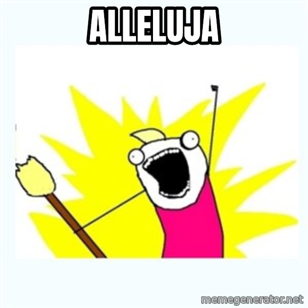 All the things meme: ALLELUJA