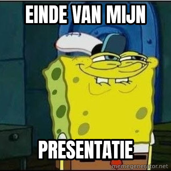 Spongebob Face meme: einde van mijn / presentatie