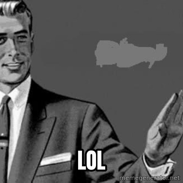 Correction Man  meme: LOL