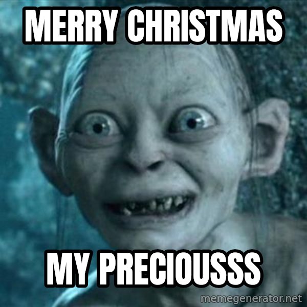 My Precious Gollum meme: MERRY CHRISTMAS / MY PRECIOUSSS