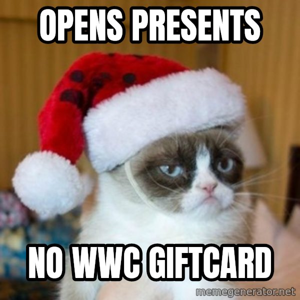 Grumpy Cat Santa Hat meme: opens presents / no wwc giftcard