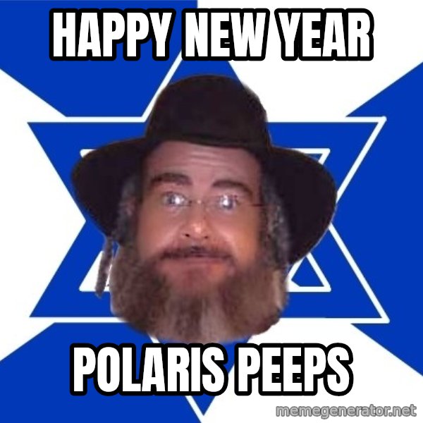 Advice Jew meme: Happy New Year / Polaris Peeps