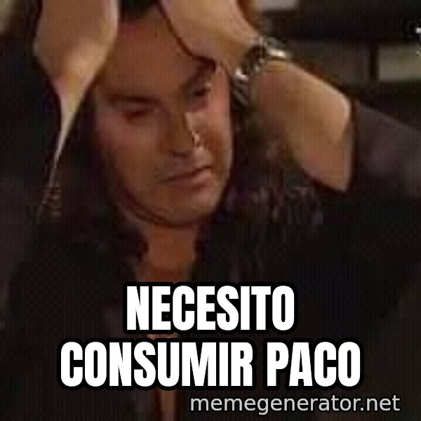 Osvaldo Laport necesito hacerte el amor meme: Necesito consumir paco