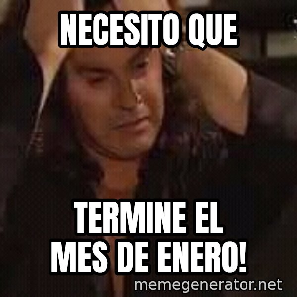 Osvaldo Laport necesito hacerte el amor meme: necesito que / termine el mes de enero!