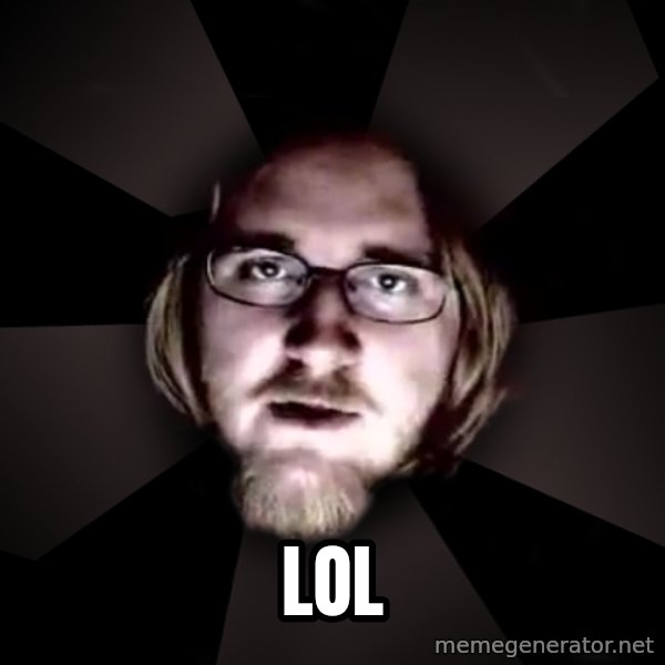typical atheist meme: LOL