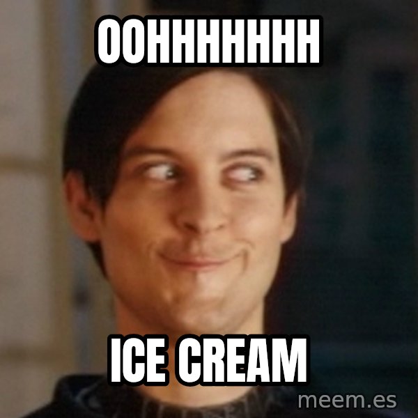 Toby Maguire Troll Face meme: Oohhhhhhh / Ice Cream
