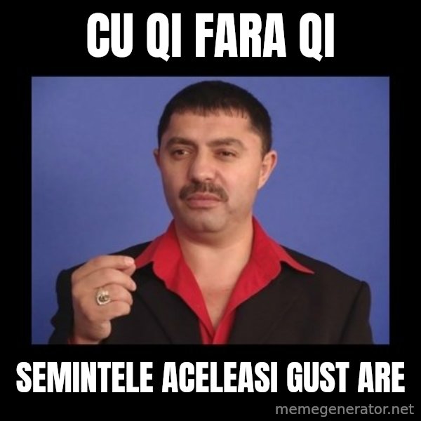 Manelistul Nicolae Guta meme: CU QI FARA QI / SEmintele aceleasi gust are