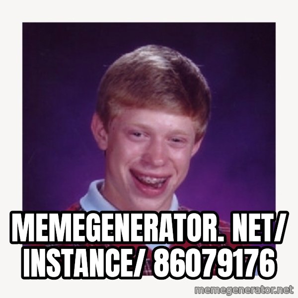 nerdy kid lolz meme: memegenerator. net/ instance/ 86079176