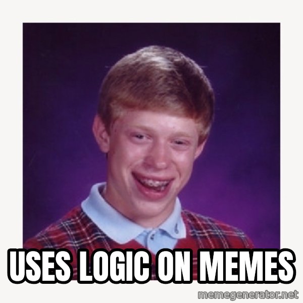nerdy kid lolz meme: Uses Logic on Memes