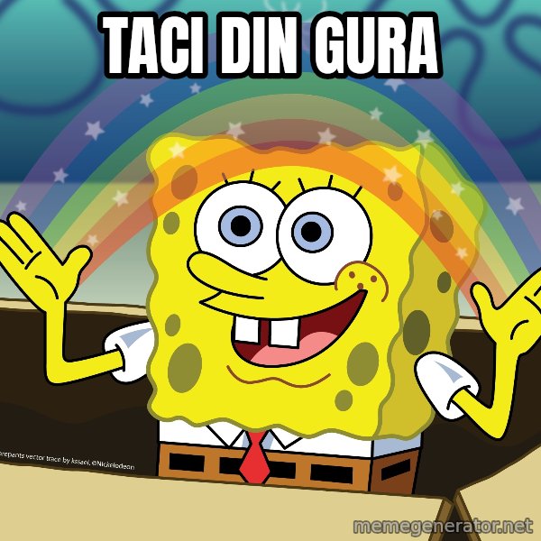 spongebob rainbow meme: Taci din gura
