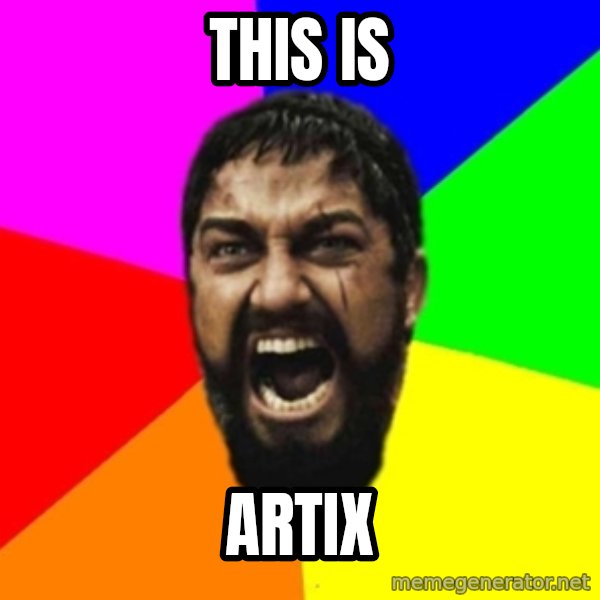 sparta meme: This is / Artix