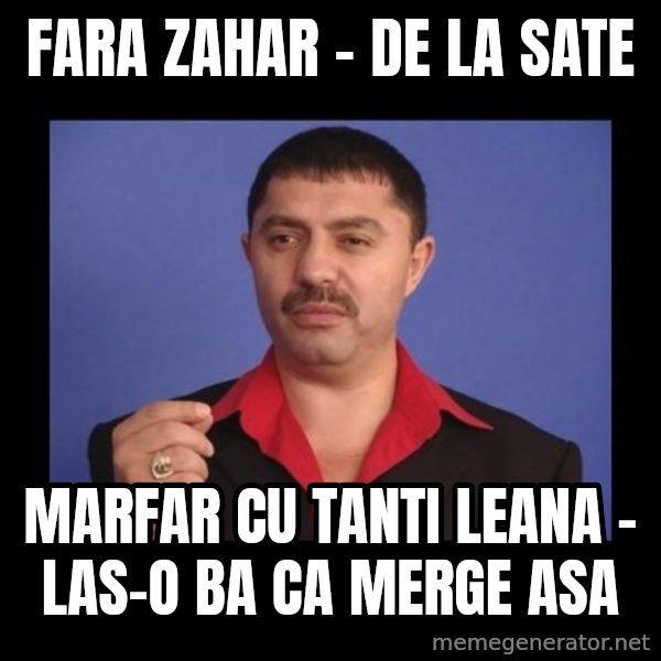 Manelistul Nicolae Guta meme: Fara Zahar - De la sate / Marfar cu tanti Leana - Las-o ba ca merge asa