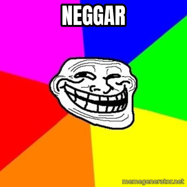 Trollface meme: Neggar