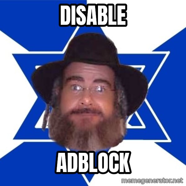 Advice Jew meme: disable / adblock