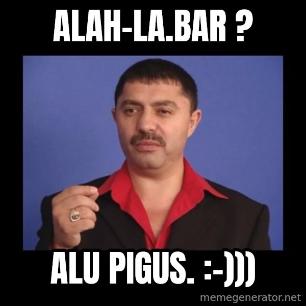 Manelistul Nicolae Guta meme: alah-la.bar ? / Alu pigus. :-)))