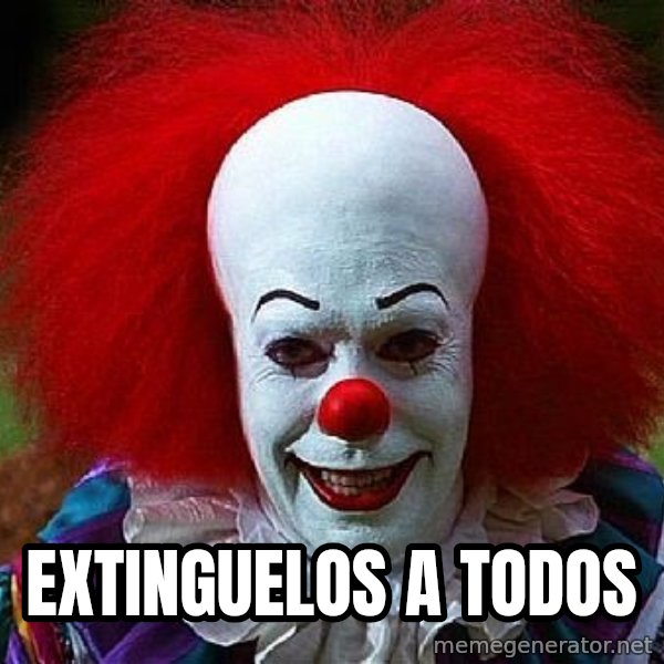 Pennywise the Clown meme: Extinguelos a todos