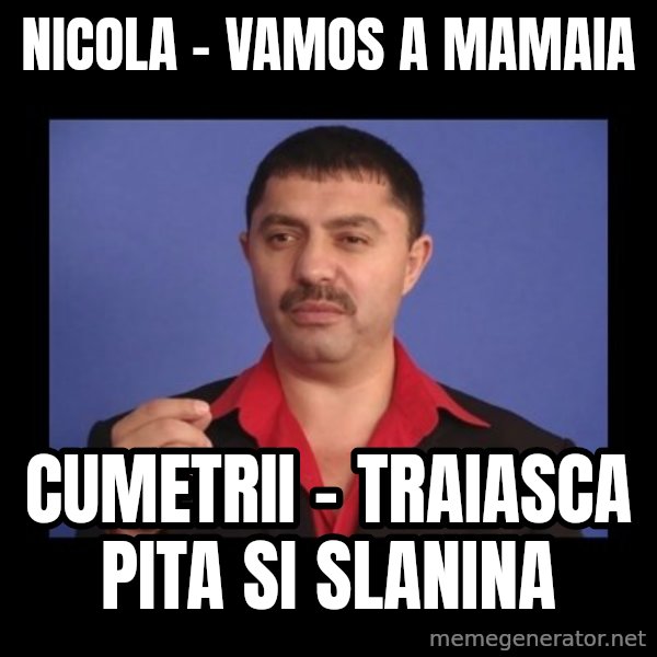 Manelistul Nicolae Guta meme: Nicola - Vamos A Mamaia / Cumetrii - Traiasca pita si slanina