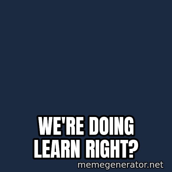 Travolta Confused meme: We're doing LEARN right?