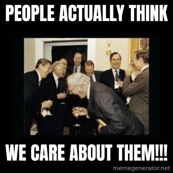 Rich Men Laughing meme: people actually think / we care about them!!!