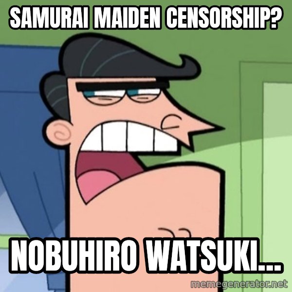 Dinkleberg meme: Samurai Maiden censorship? / Nobuhiro Watsuki...