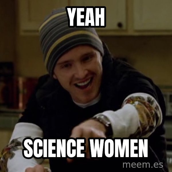 Jesse Pinkman Yeah Science meme: yeah / science women
