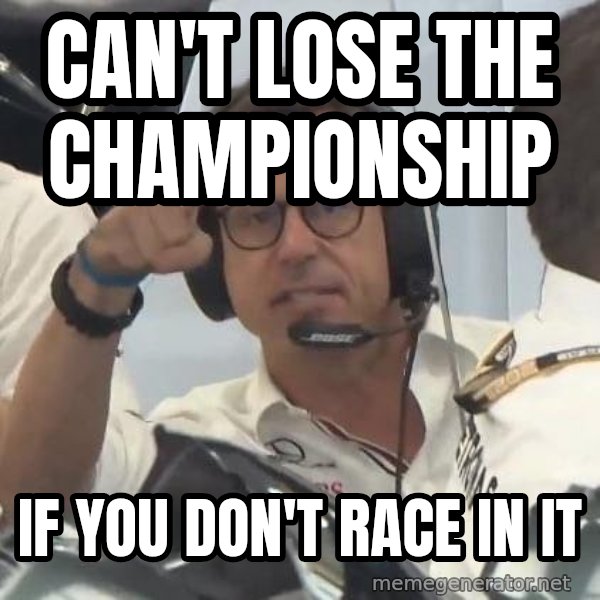 Toto Taps His Head meme: Can't lose the championship / If you don't race in it