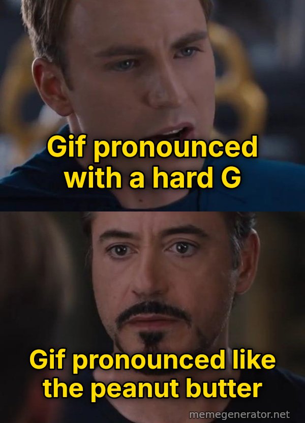 Civil War: Pick a Side meme: Gif pronounced with a hard G / Gif pronounced like the peanut butter