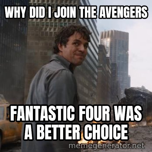 That's My Secret, Cap meme: WHY DID I JOIN THE AVENGERS / FANTASTIC FOUR WAS A BETTER CHOICE
