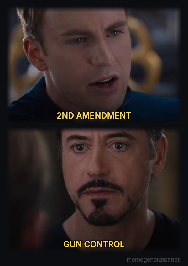 Civil War: Pick a Side meme: 2ND AMENDMENT / GUN CONTROL