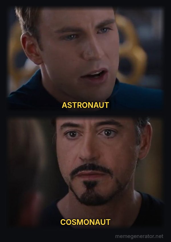 Civil War: Pick a Side meme: ASTRONAUT / COSMONAUT