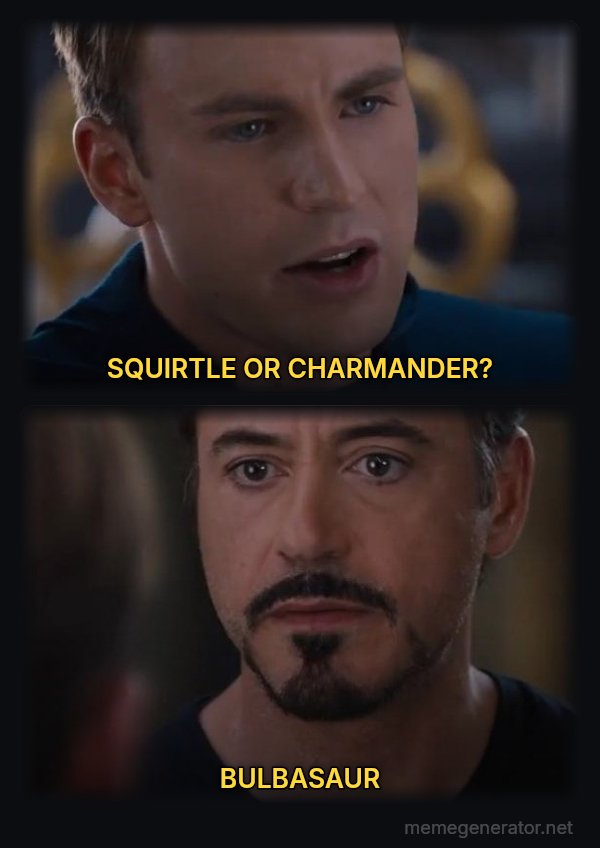 Civil War: Pick a Side meme: SQUIRTLE OR CHARMANDER? / BULBASAUR