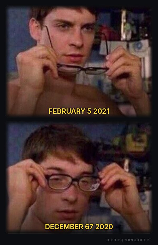 Peter Parker's Glasses meme: FEBRUARY 5 2021 / DECEMBER 67 2020