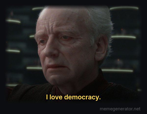 I Love Democracy meme: I love democracy.