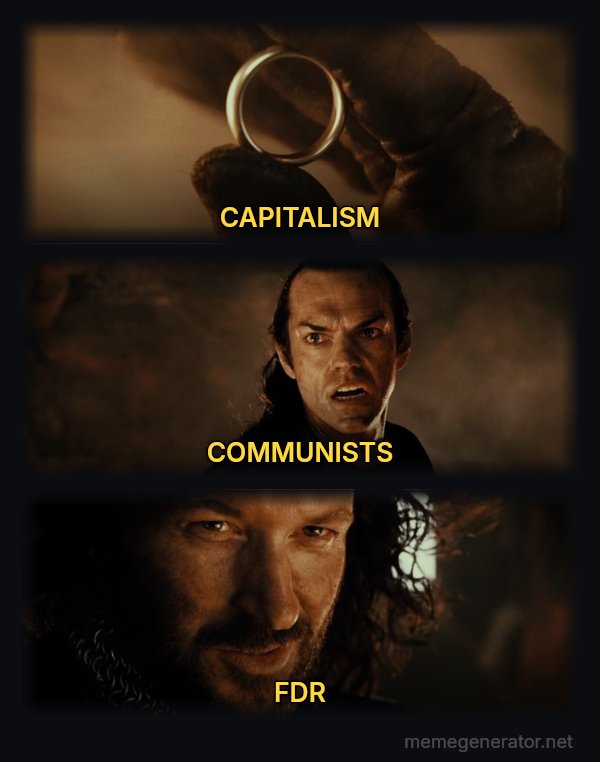 Cast It Into the Fire meme: CAPITALISM / COMMUNISTS / FDR