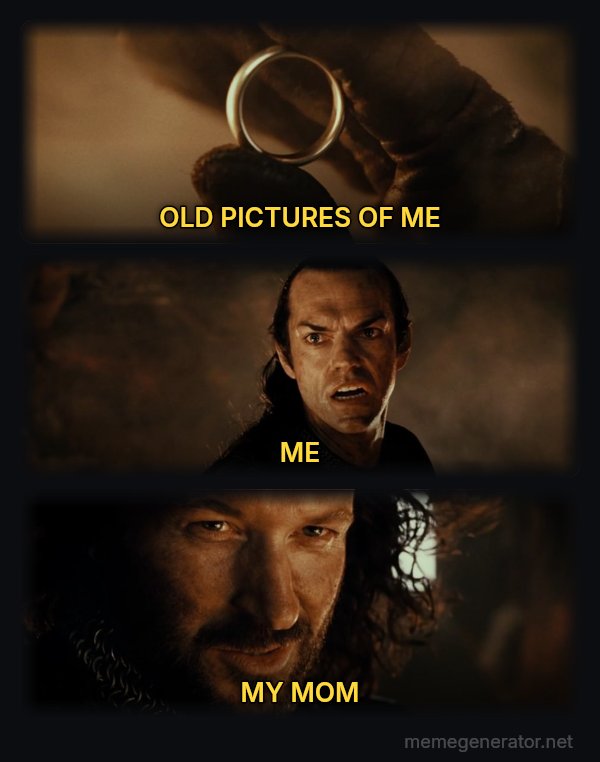 Cast It Into the Fire meme: OLD PICTURES OF ME / ME / MY MOM