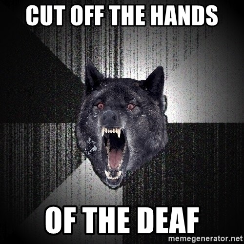 Insanity Wolf - Cut off the hands  of the deaf