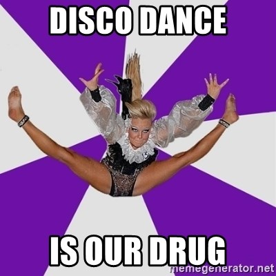 Disco dancer - disco dance is our drug