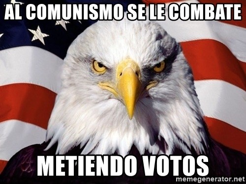 American Pride Eagle - al comunismo se le combate metiendo votos